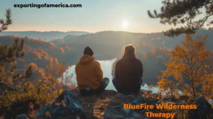 Exploring BlueFire Wilderness Therapy